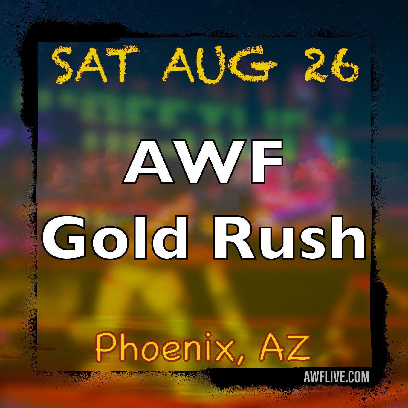 AWF Gold Rush 2023 Arizona Wrestling Federation